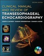 Clinical manual and review of transesophageal echocardiography