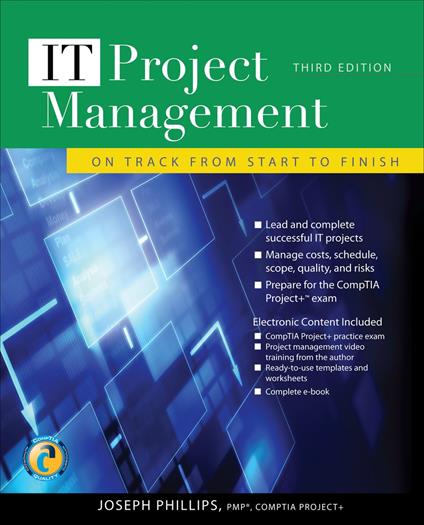 IT Project Management: On Track from Start to Finish, Third Edition