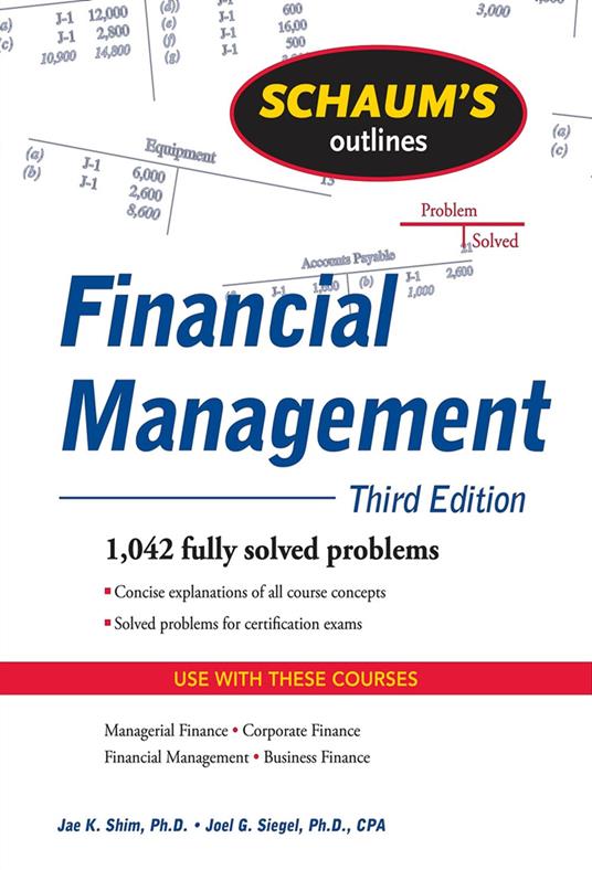 Schaum's Outline of Financial Management, Third Edition