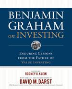 Benjamin Graham on Investing: Enduring Lessons from the Father of Value Investing