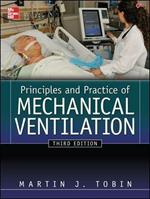 Principles and practice of mechanical ventilation