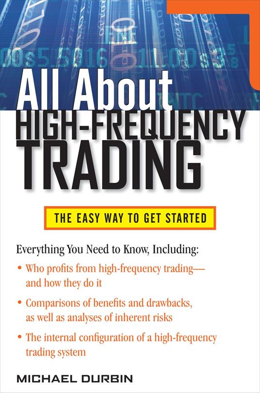 All About High-Frequency Trading