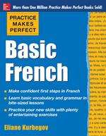 Practice Makes Perfect Basic French