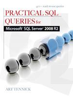 Practical SQL Queries for Microsoft SQL Server 2008 R2