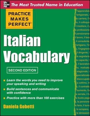 Practice Makes Perfect Italian Vocabulary - Daniela Gobetti - cover