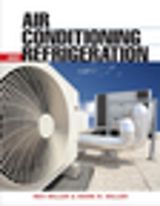 Air Conditioning and Refrigeration, Second Edition