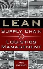 Lean supply chain and logistics management