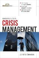 Manager's Guide to Crisis Management