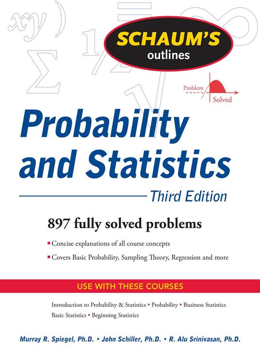 Schaums Outline of Probability and Statistics 3/E (ENHANCED EBOOK)