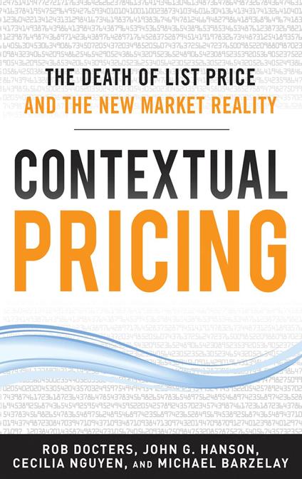 Contextual Pricing: The Death of List Price and the New Market Reality