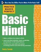 Practice Makes Perfect Basic Hindi - Sonia Taneja - cover