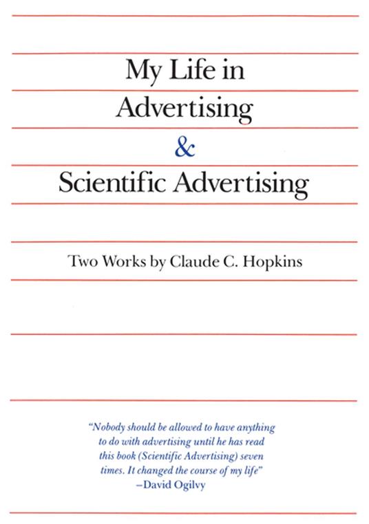 My Life in Advertising and Scientific Advertising