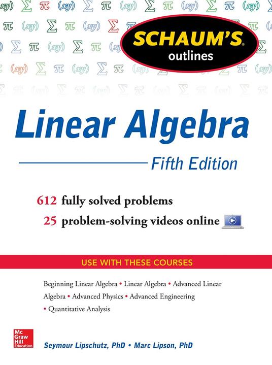 Schaum's Outline of Linear Algebra, 5th Edition