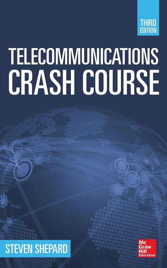 Telecommunications Crash Course, Third Edition