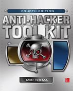 Anti-Hacker Tool Kit, Fourth Edition