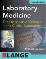 Laboratory medicine diagnosis of disease in the clinical laboratory