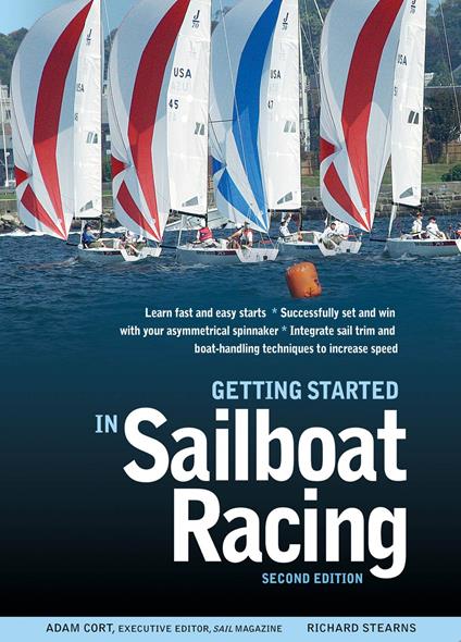 Getting Started in Sailboat Racing, 2nd Edition