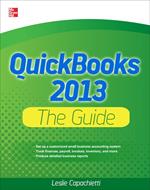 QuickBooks 2013 The Guide