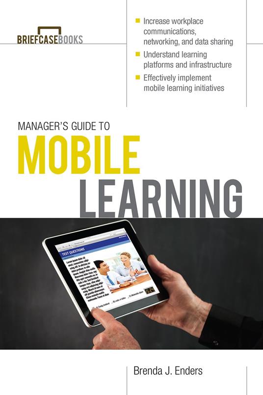 Manager’s Guide to Mobile Learning