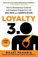 Loyalty 3.0: How to Revolutionize Customer and Employee Engagement with Big Data and Gamification - Rajat Paharia - cover