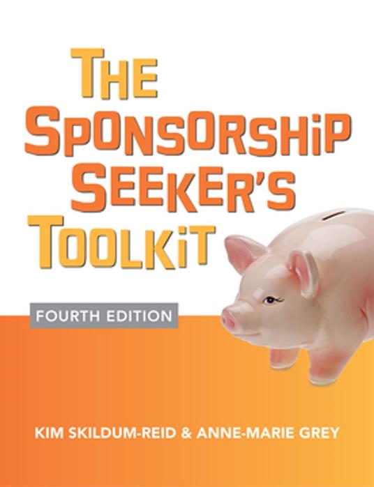 The Sponsorship Seeker's Toolkit, Fourth Edition