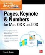 How to Do Everything: Pages, Keynote & Numbers for OS X and iOS