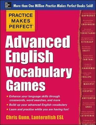 Practice Makes Perfect Advanced English Vocabulary Games - Chris Gunn - cover