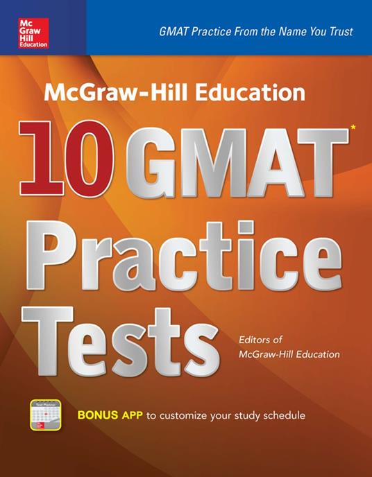 McGraw-Hill Education 10 GMAT Practice Tests