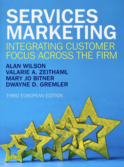 Services marketing. Integrating customer focus across the firm - Valarie A. Zeithaml,Mary Jo Bitner,Dwayne D. Gremler - copertina