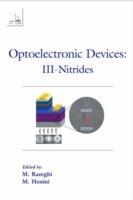 Optoelectronic Devices: III Nitrides - Mohamed Henini,M Razeghi - cover