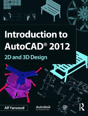 Introduction to AutoCAD 2012 - Alf Yarwood - cover