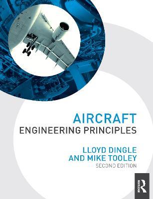 Aircraft Engineering Principles - Lloyd Dingle,Michael H Tooley - cover