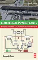 Geothermal Power Plants: Principles, Applications, Case Studies and Environmental Impact - Ronald DiPippo - cover