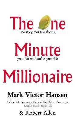 The One Minute Millionaire - Mark Victor Hansen,Robert Allen - cover