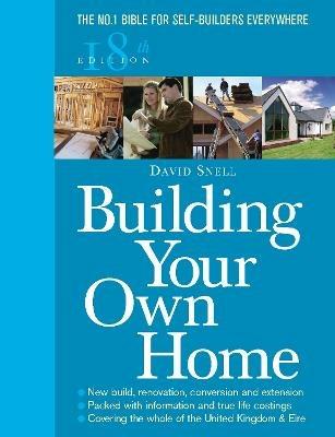 Building Your Own Home 18th Edition - David Snell - cover