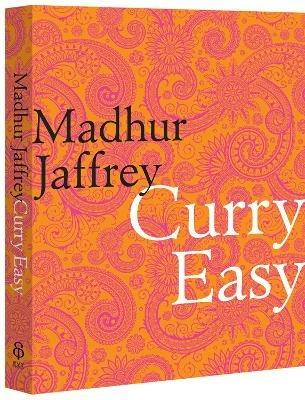 Curry Easy: 175 quick, easy and delicious curry recipes from the Queen of Curry - Madhur Jaffrey - cover