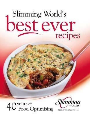 Best ever recipes: 40 years of Food Optimising - Slimming World - cover