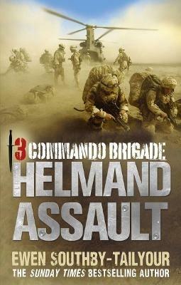 3 Commando: Helmand Assault - Ewen Southby-Tailyour - cover