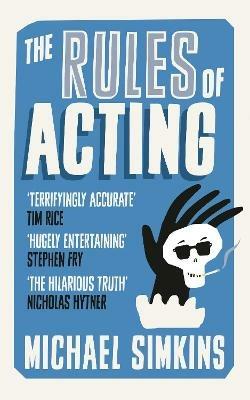 The Rules of Acting - Michael Simkins - cover