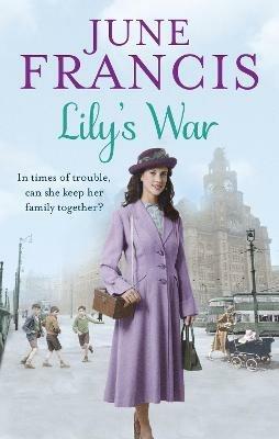 Lily's War - June Francis - cover