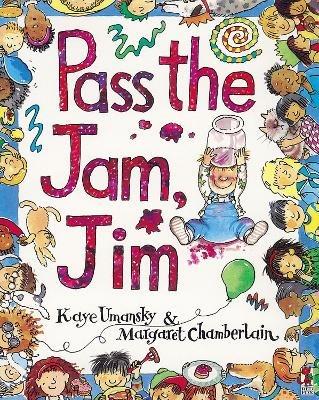 Pass The Jam, Jim - Kaye Umansky - cover