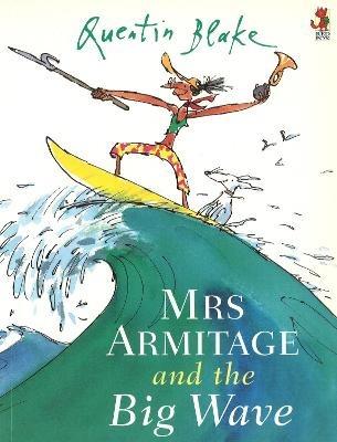 Mrs Armitage And The Big Wave - Quentin Blake - cover