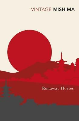 Runaway Horses - Yukio Mishima - cover