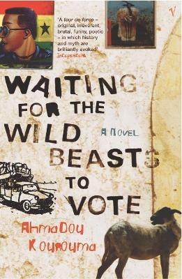 Waiting For The Wild Beasts To Vote - Ahmadou Kourouma - cover