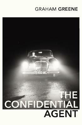 The Confidential Agent - Graham Greene - cover