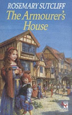 The Armourer's House - Rosemary Sutcliff - cover