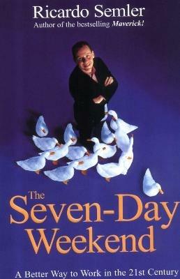 The Seven-Day Weekend - Ricardo Semler - cover