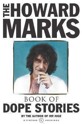 Howard Marks' Book Of Dope Stories - Howard Marks - cover