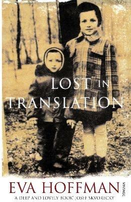 Lost In Translation: A Life in a New Language - Eva Hoffman - cover
