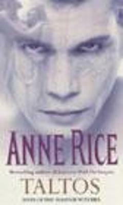 Taltos: Lives of the Mayfair Witches - Anne Rice - cover